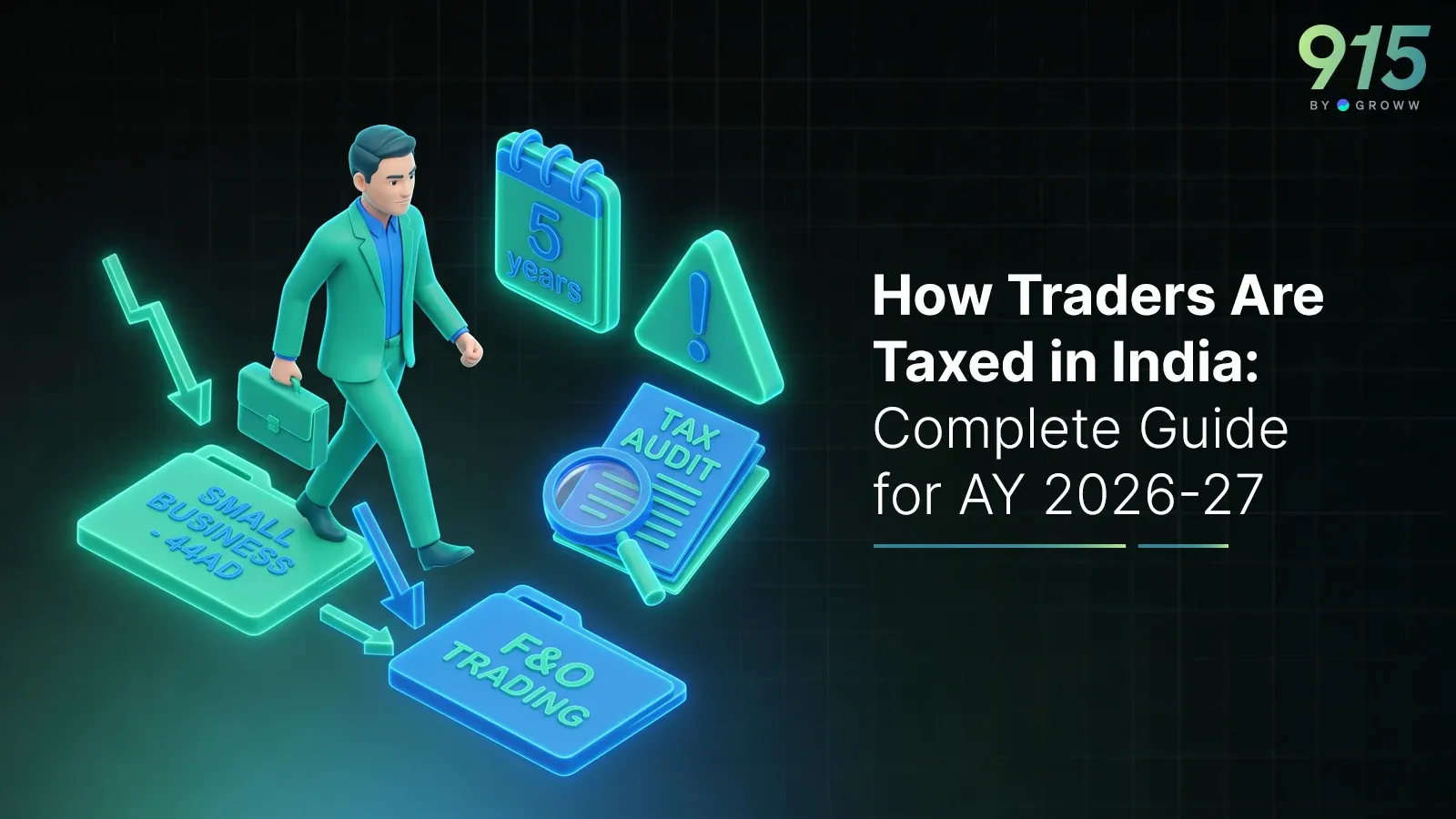 How Traders Are Taxed in India: Complete Guide for AY 2026-27