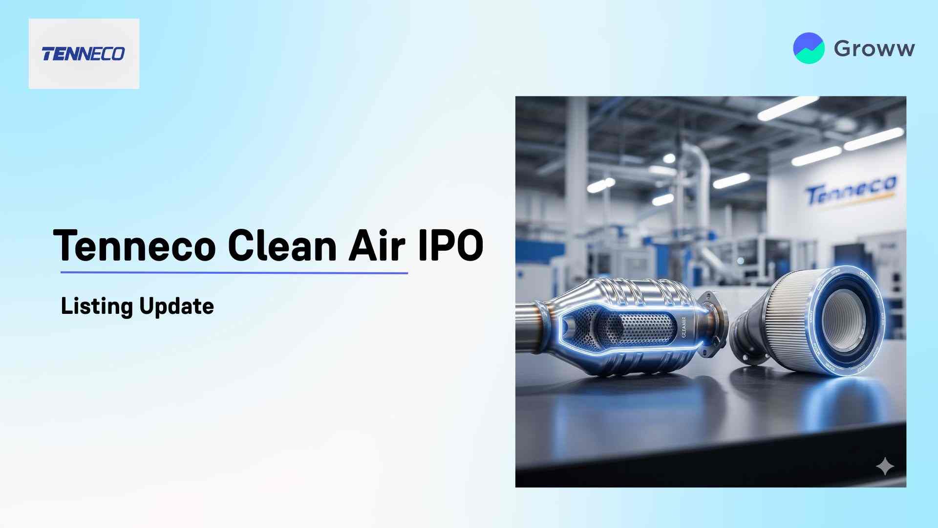 Tenneco Clean Air Shares Make a Strong Debut on Stock Market, Lists at 27% Premium Over IPO Price