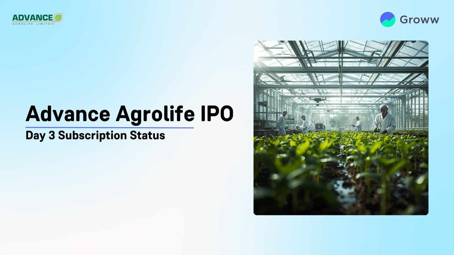 Advance Agrolife IPO Day 3: Check Subscription Status & Key Highlights