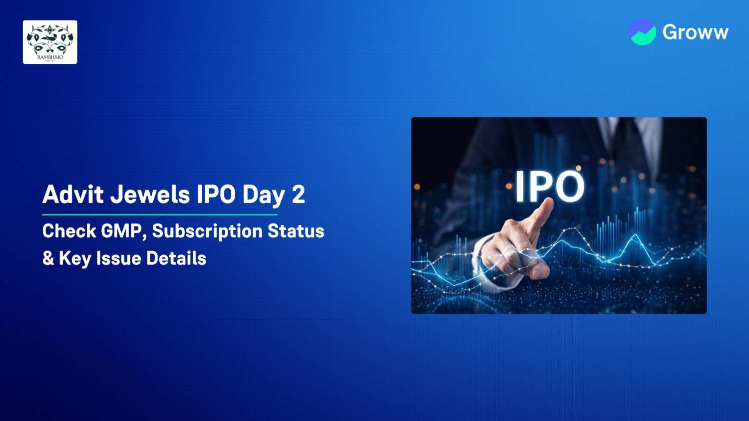 Advit Jewels IPO Day 2: Check GMP, Subscription Status & Key Highlights