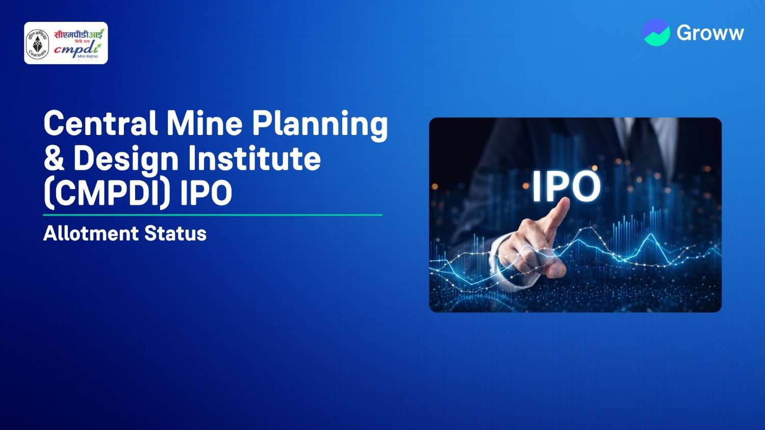 Central Mine Planning & Design Institute (CMPDI) IPO Allotment Status: Check Latest GMP, Steps to Verify Status 