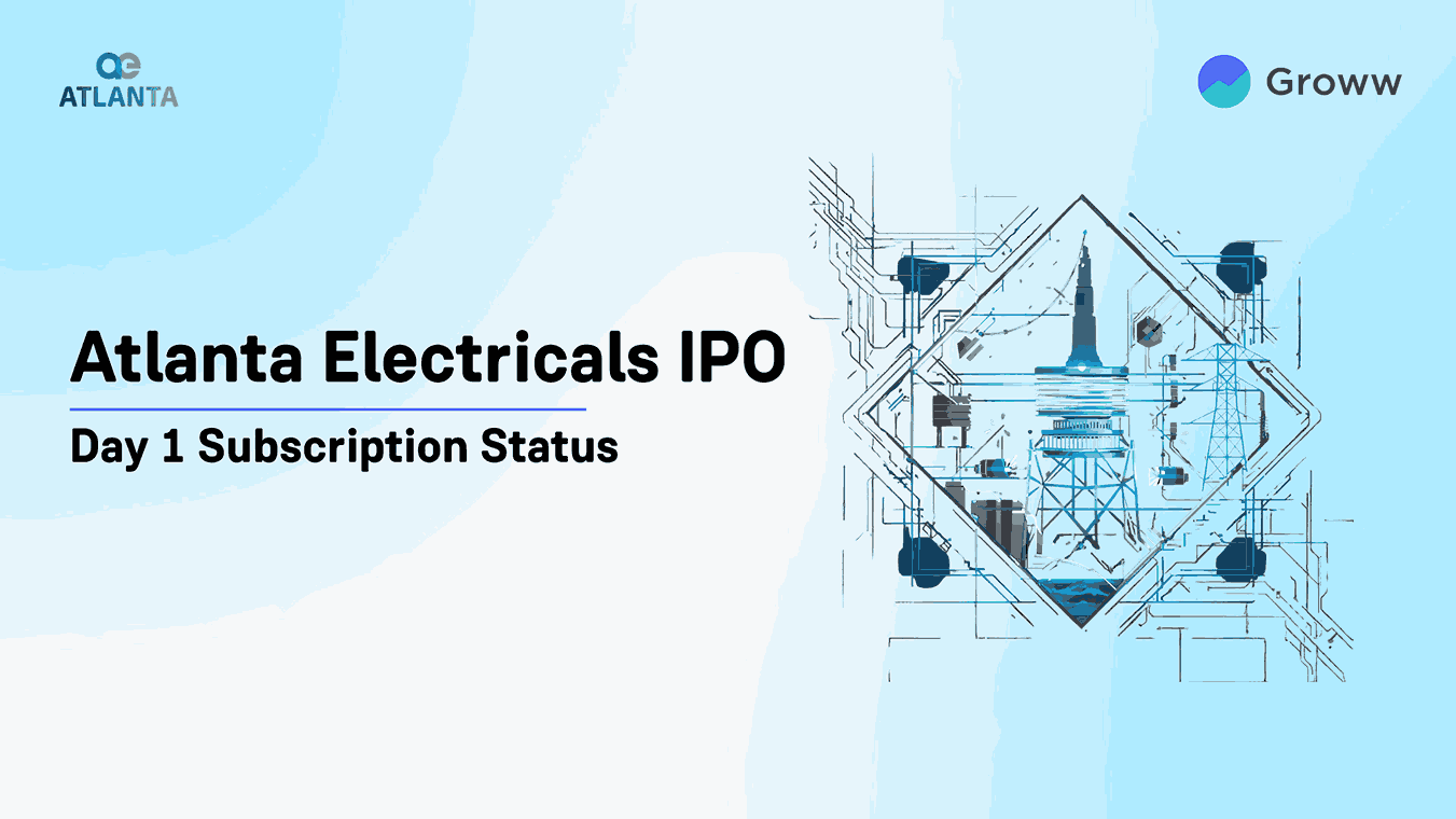 Atlanta Electricals IPO Day 1: Check GMP, Subscription Status & Key Highlights