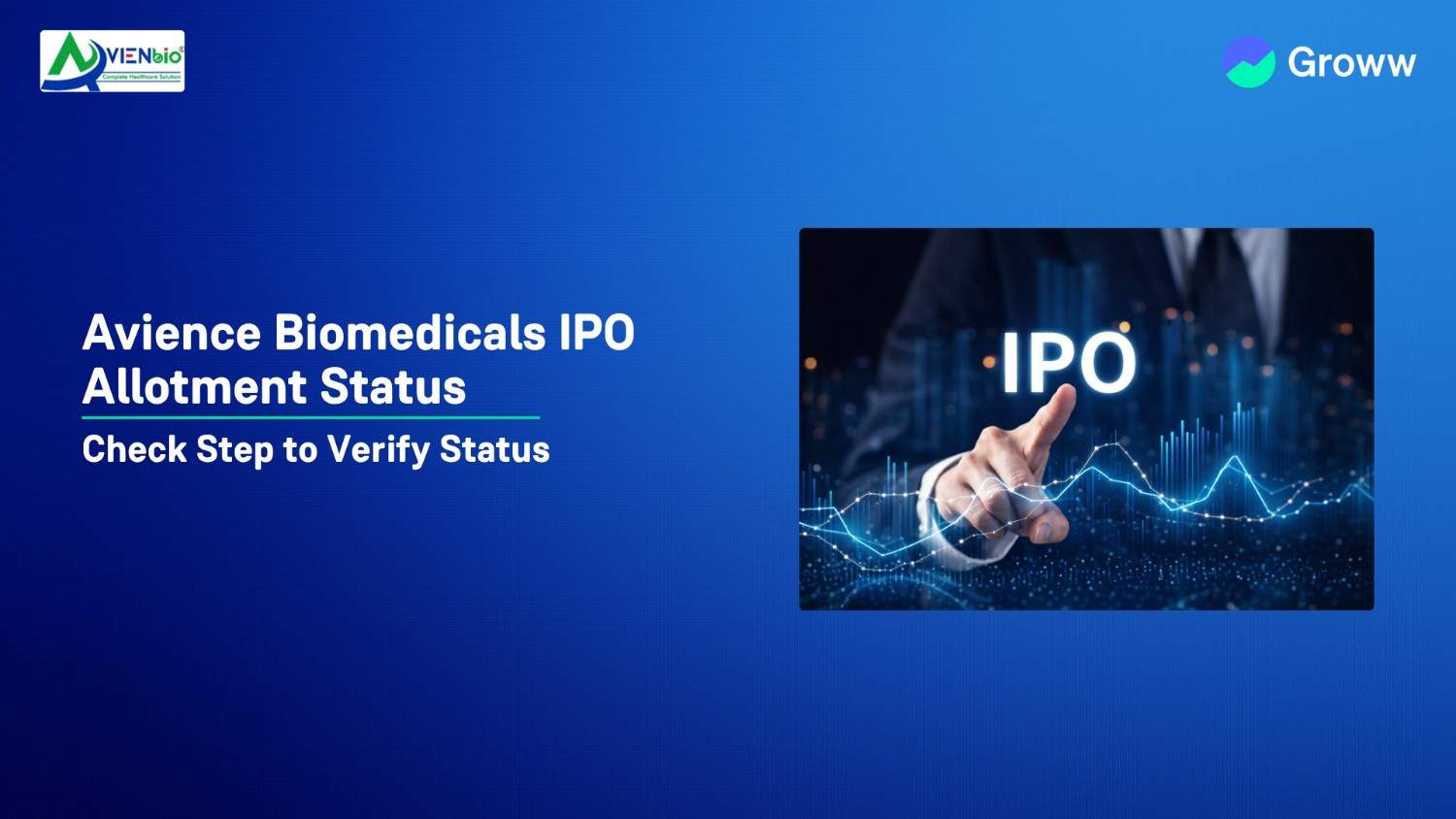Avience Biomedicals IPO Allotment Status: Steps to Verify Status