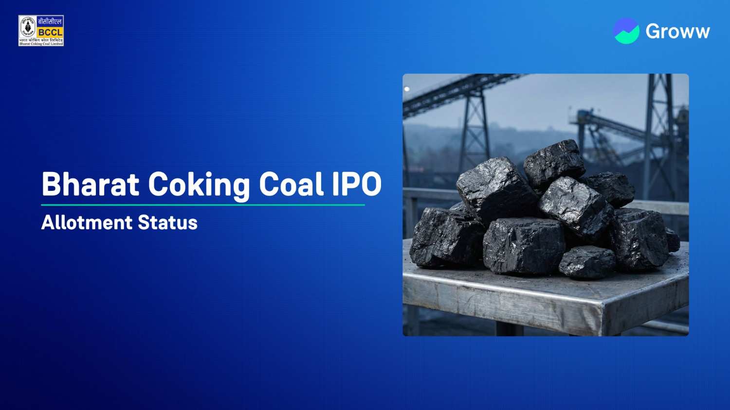 Bharat Coking Coal (BCCL) IPO Allotment Status: Steps to Verify Status, Check Latest GMP