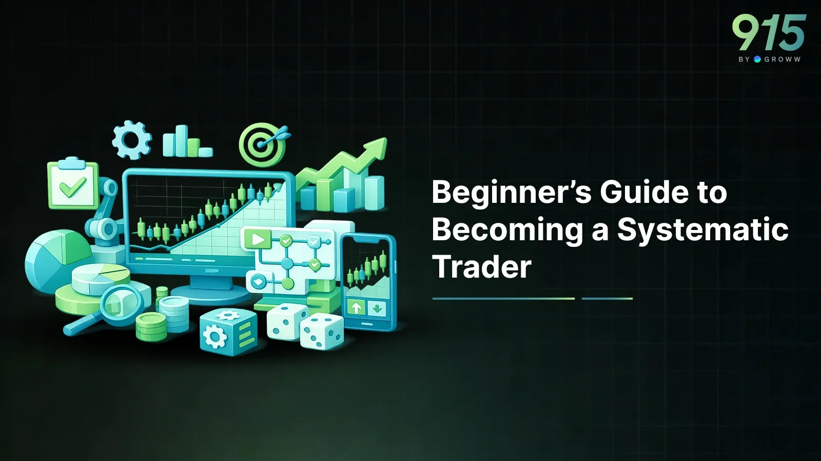 How to Become a Systematic Trader: Beginner’s Guide | 915