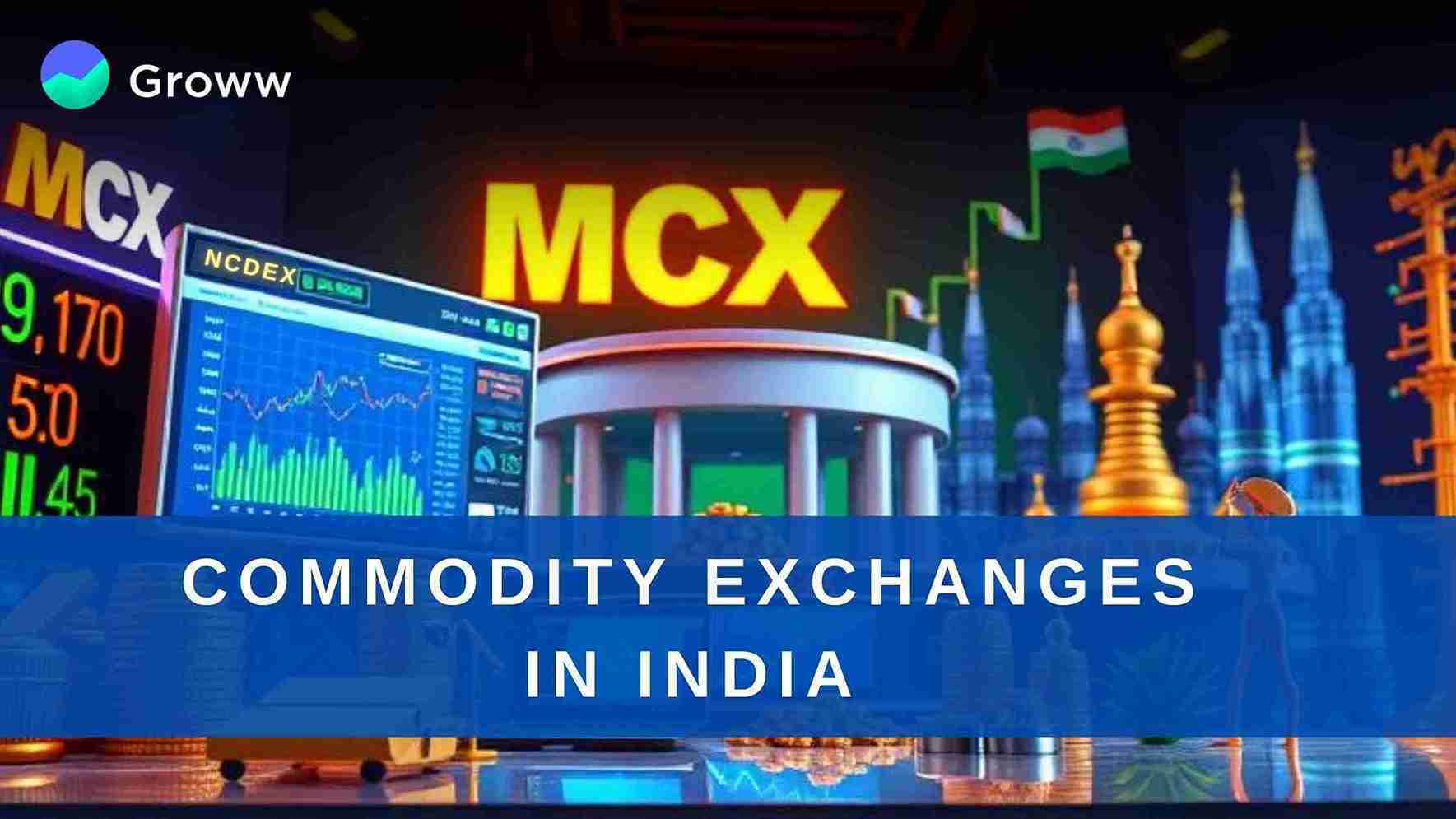 Commodity Exchanges in India