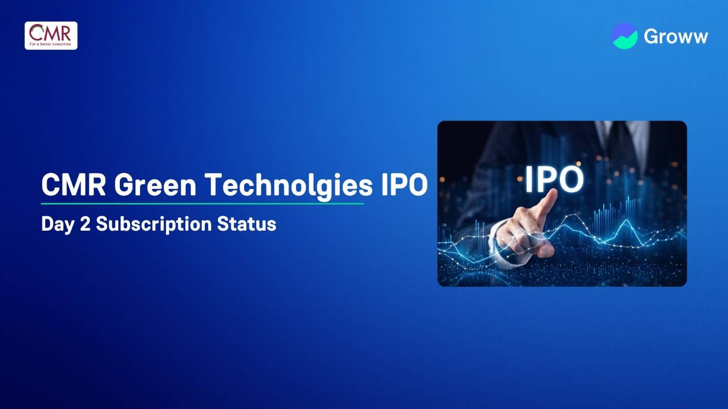 CMR Green Technologies IPO Day 2: Check GMP, Subscription Status & Key Highlights