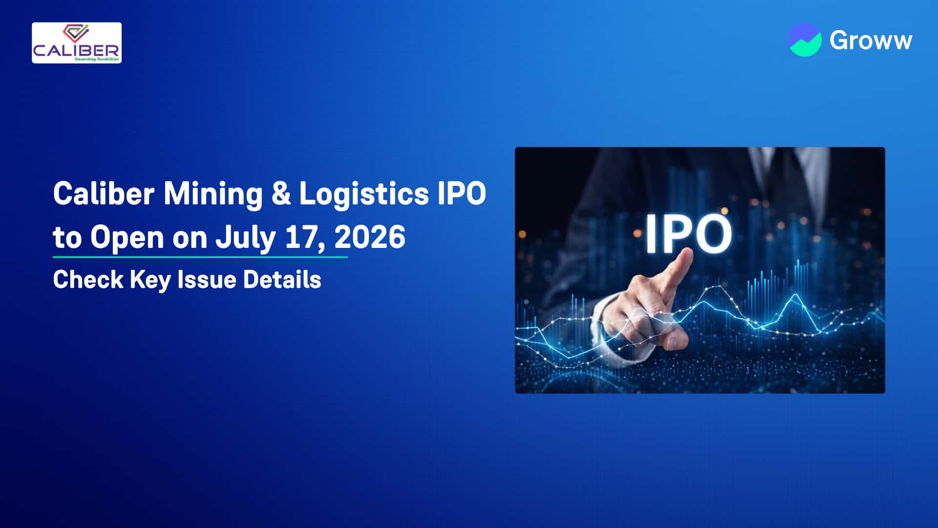 Caliber Mining & Logistics IPO to Open on July 17, 2026: Price Band, Issue Size, Timeline & Key Details