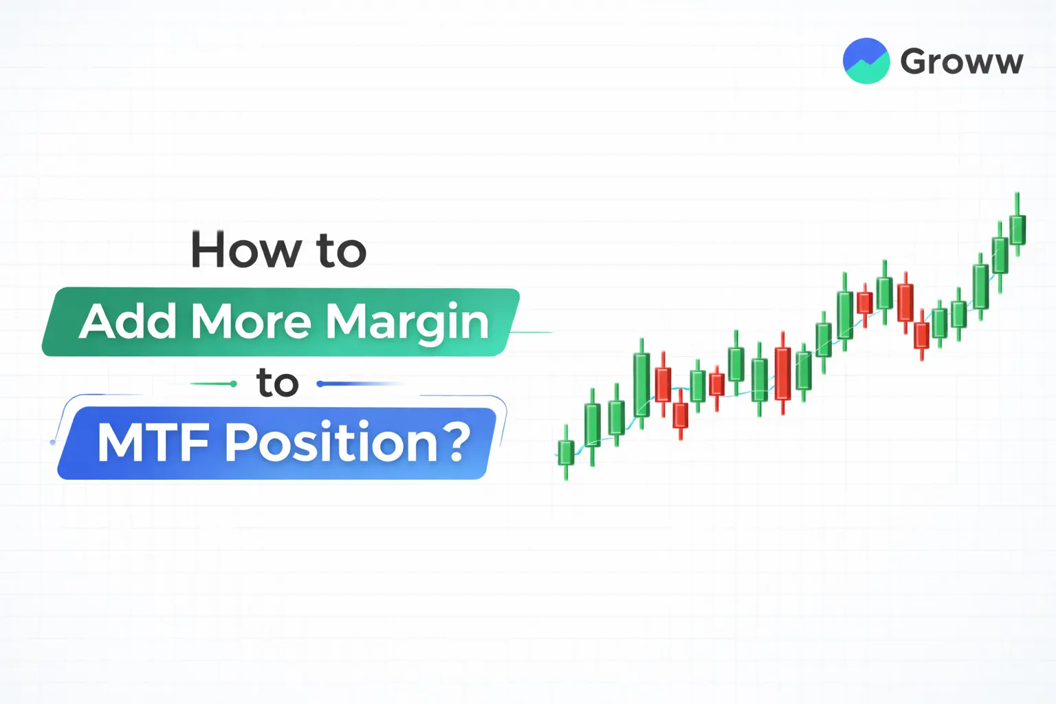 How to Add More Margin to an MTF Position?