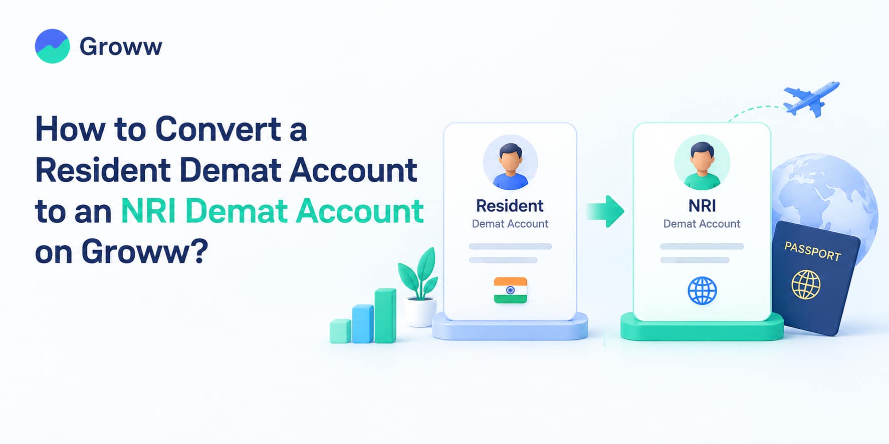 How to Convert a Resident Demat Account to an NRI Demat Account on Groww?