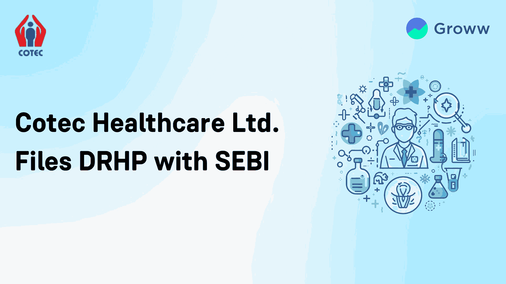 Cotec Healthcare Ltd Files DRHP for IPO