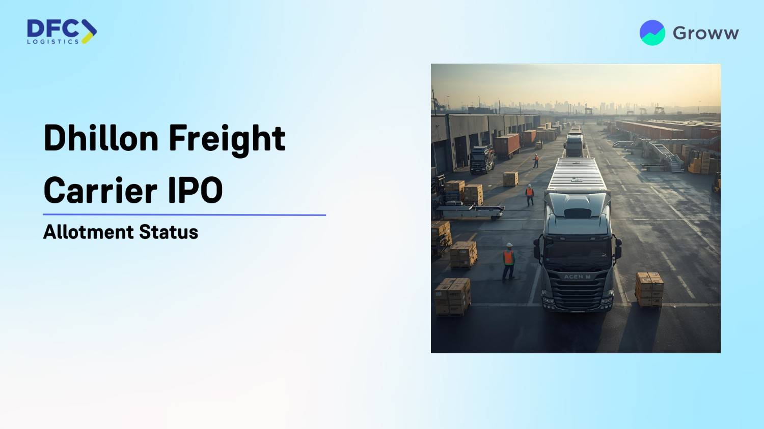 Dhillon Freight Carrier IPO Allotment Status: Check Steps To Verify Status