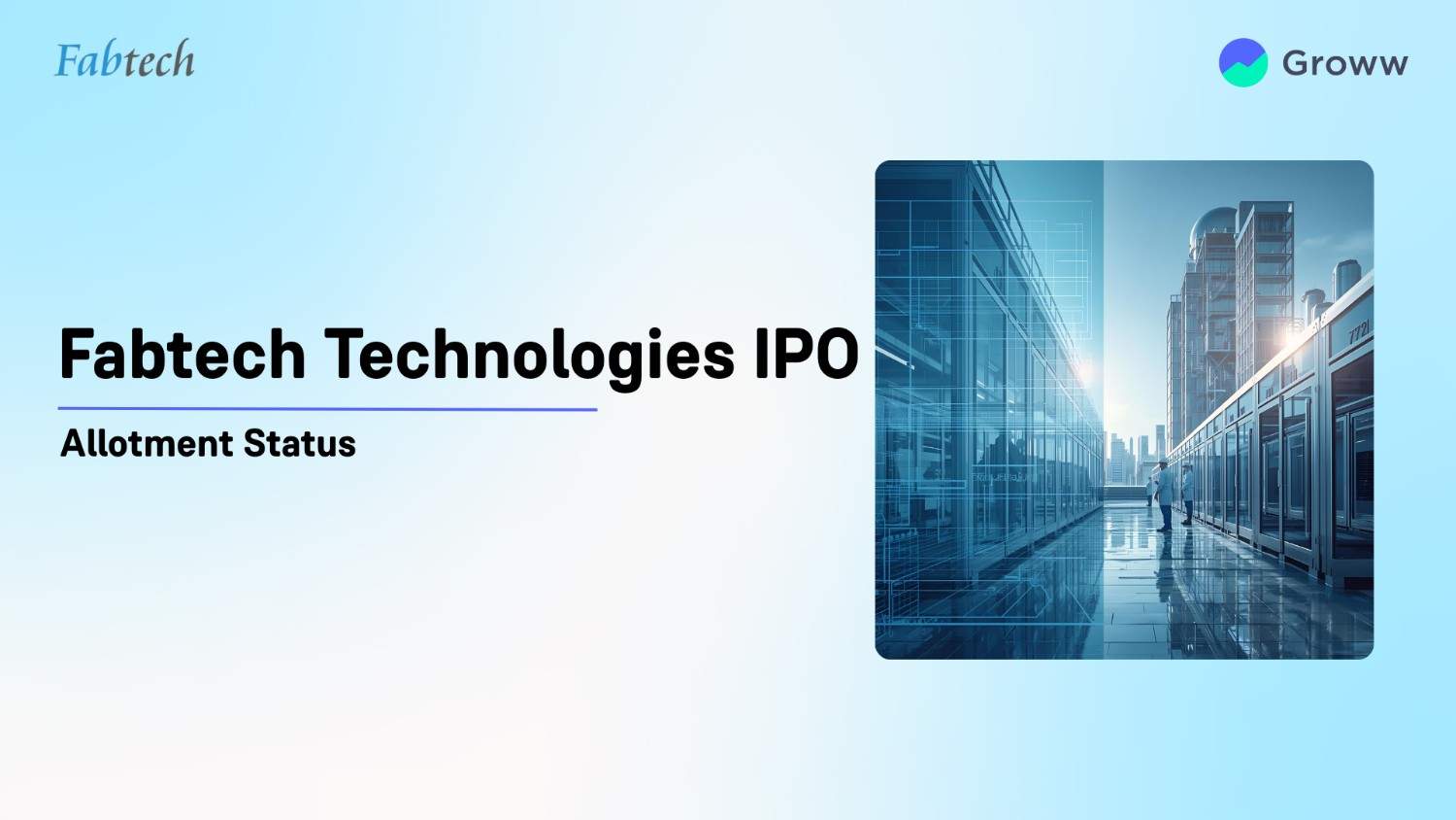 Fabtech Technologies IPO Allotment Status: Check Steps to Verify Status