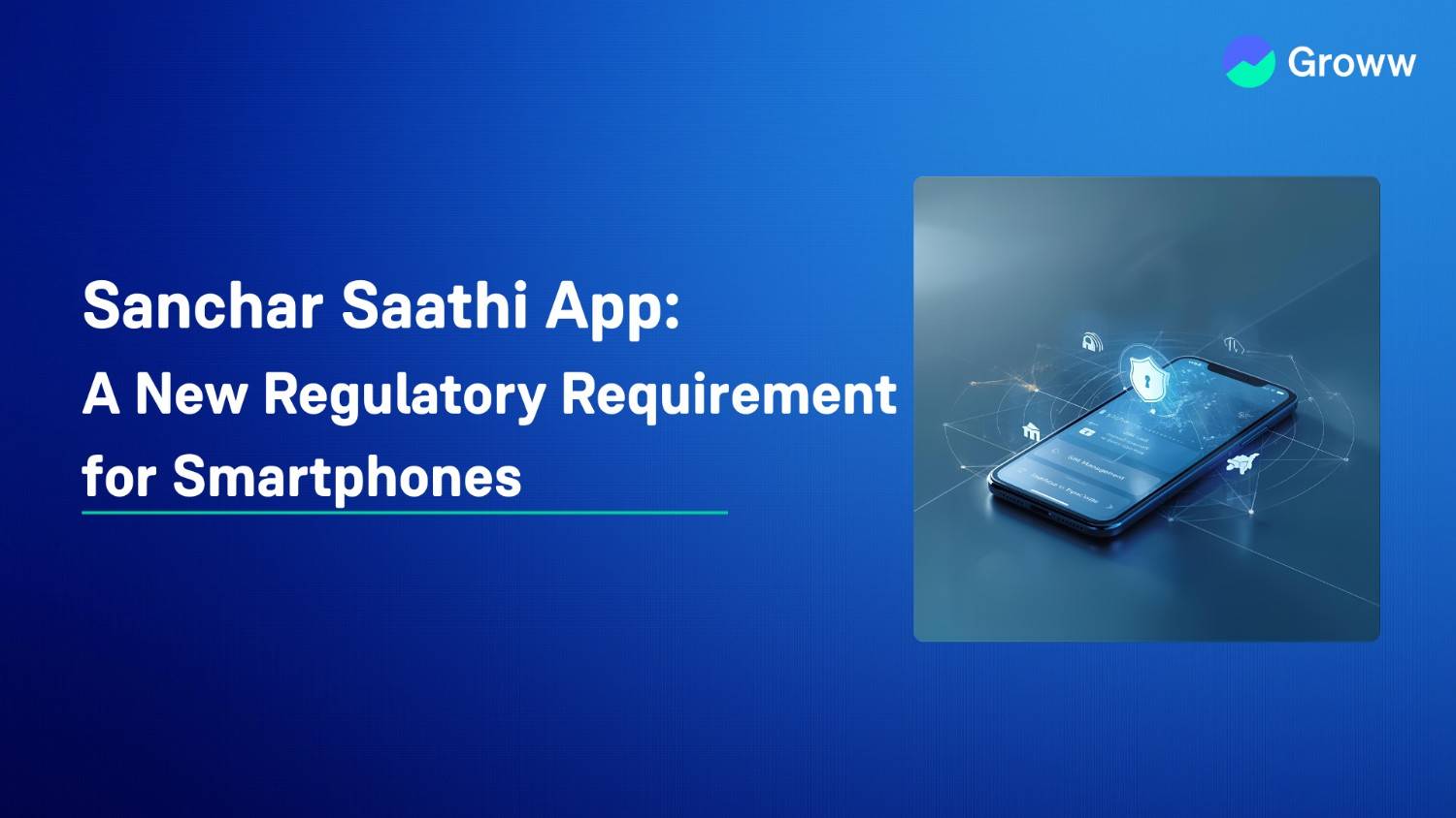 Sanchar Saathi App: A New Regulatory Requirement for Smartphones
