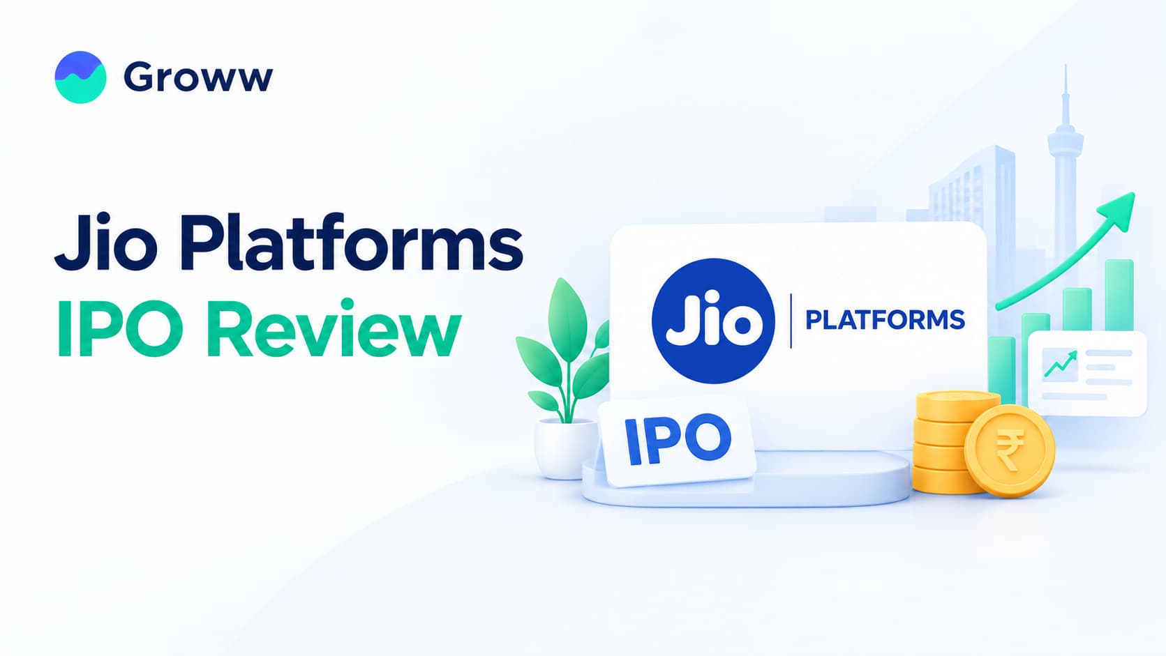Jio Platforms IPO Review: Key Issue Details, Financials, Strengths, Risks and More