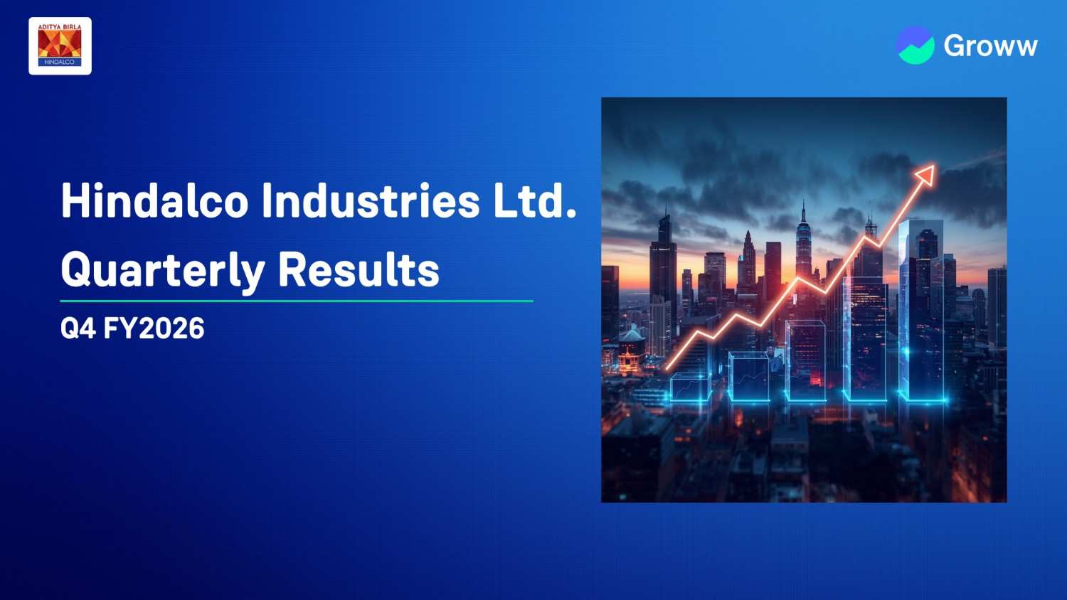 Hindalco Q4 FY26 Results: Q4 Net Profit Falls 51%, Declares ₹5 Dividend