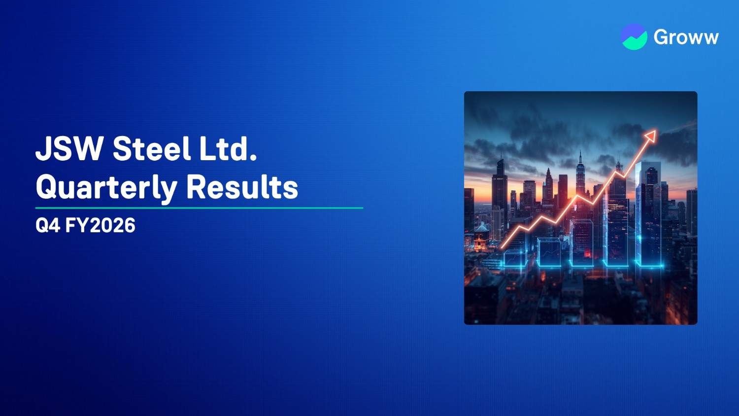 JSW Steel Q4 FY26 Results: Q4 Net Profit at ₹16,370 Crores, Declares ₹7.10 Dividend