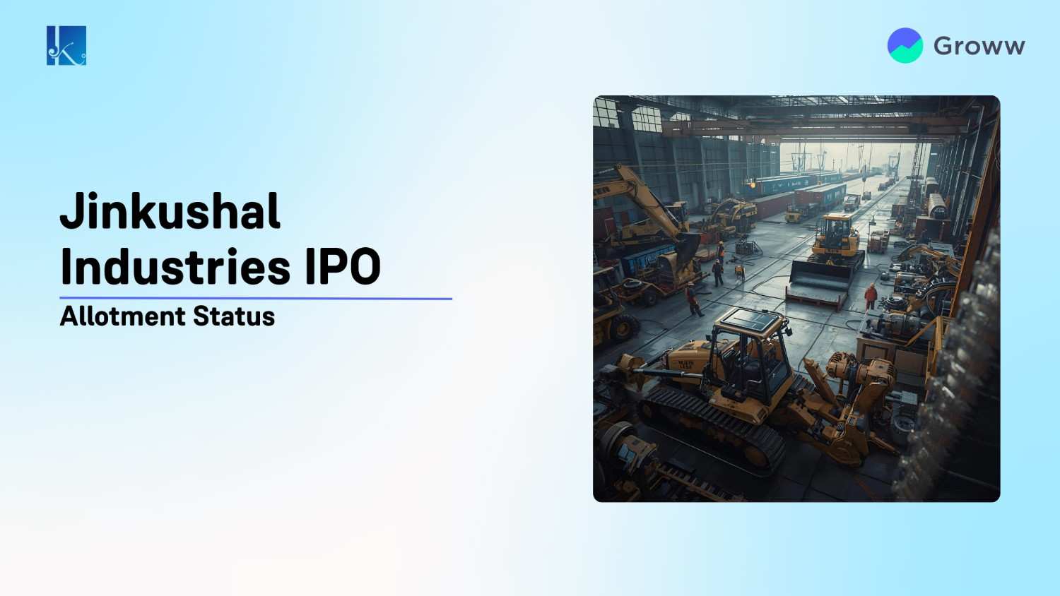 Jinkushal Industries IPO Allotment Status: Check Overall Subscription & Steps to Verify Status