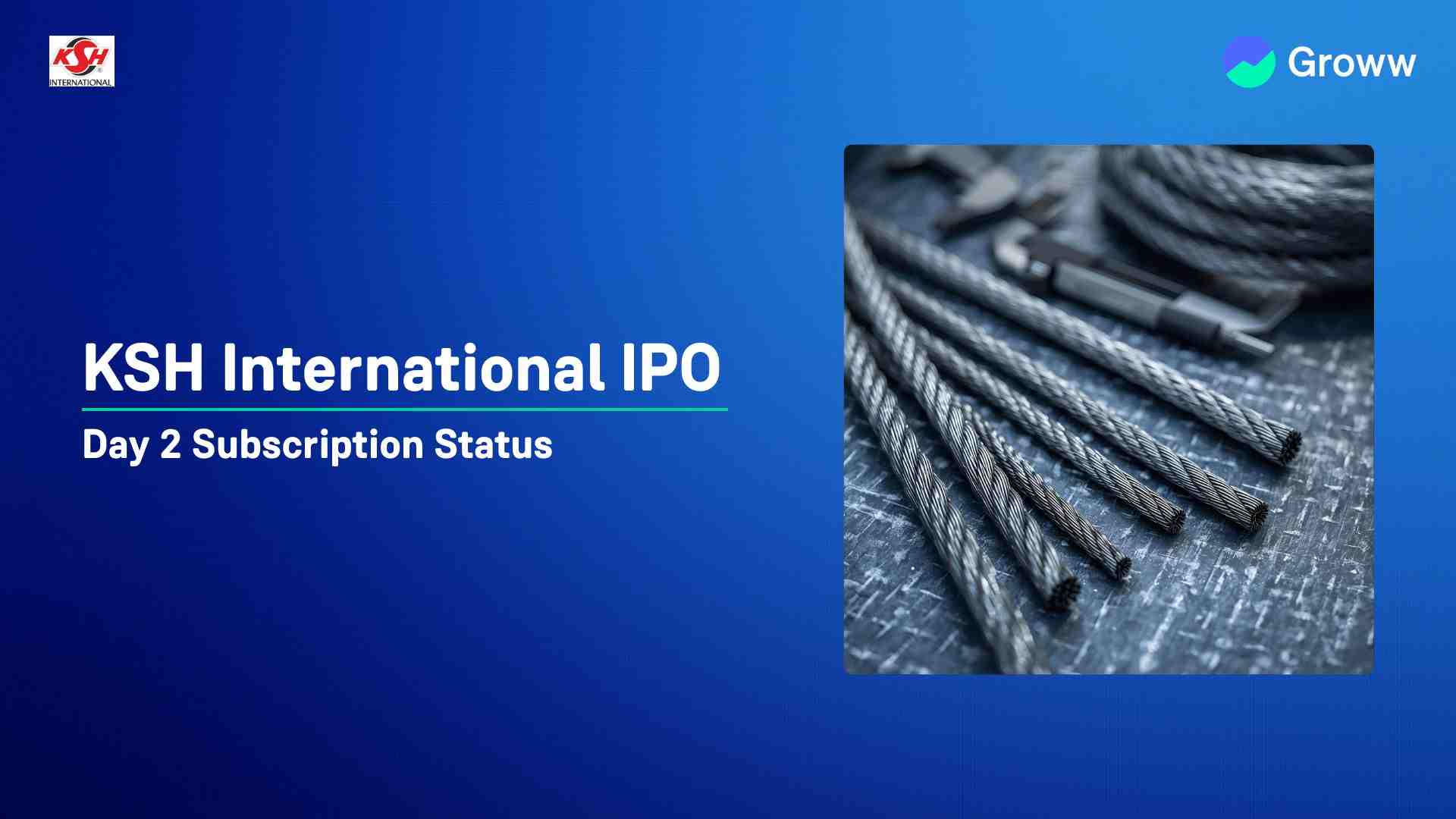 KSH International IPO Day 2: Check GMP, Subscription Status & Key Highlights