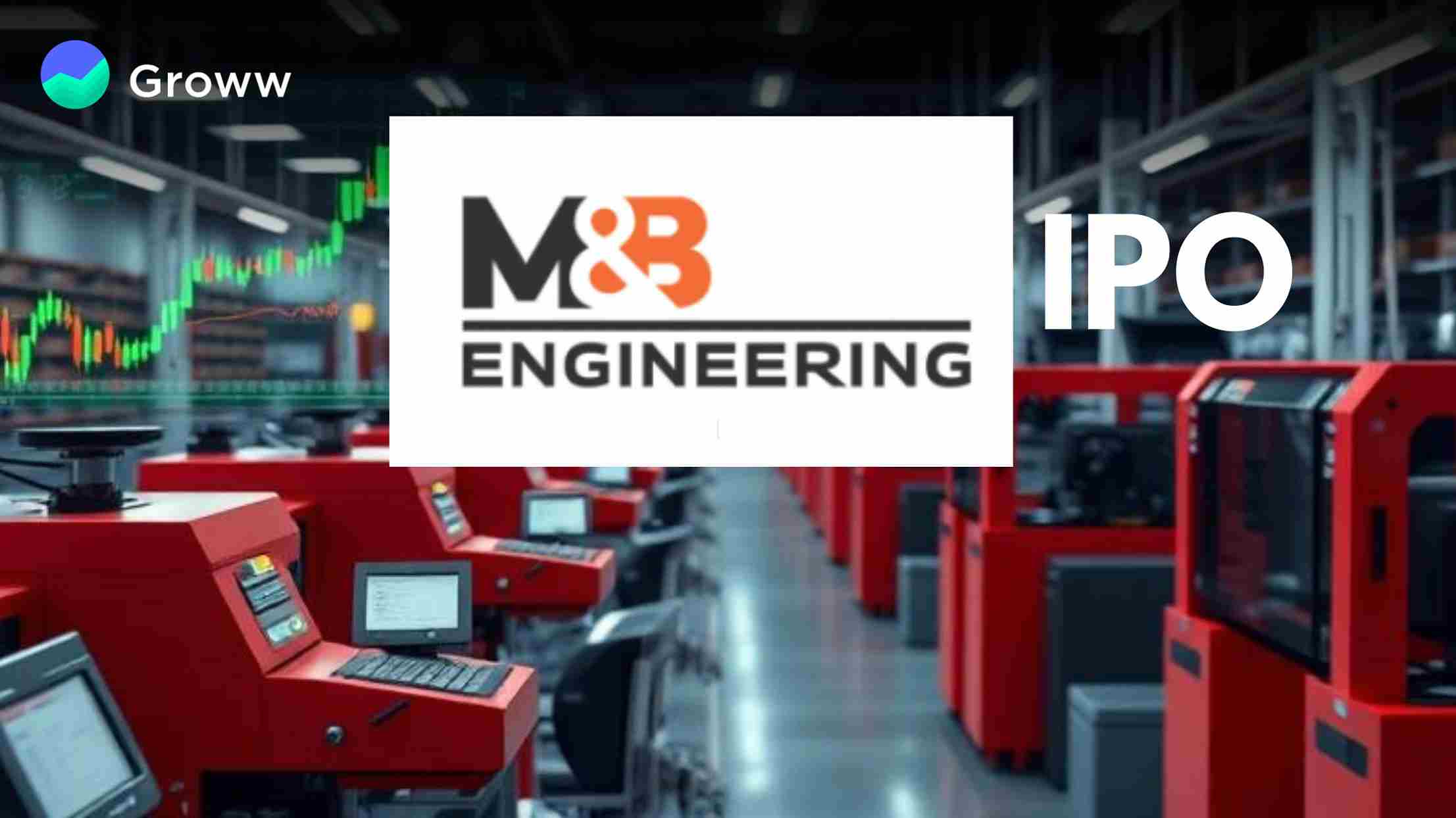 M&B Engineering Files DRHP with SEBI for  ₹650 crore IPO