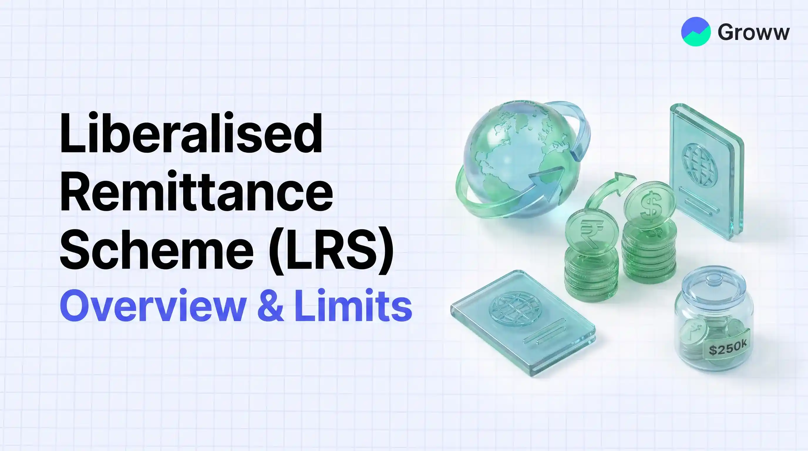 Liberalised Remittance Scheme (LRS): Meaning, Rules, Limits and How It Works