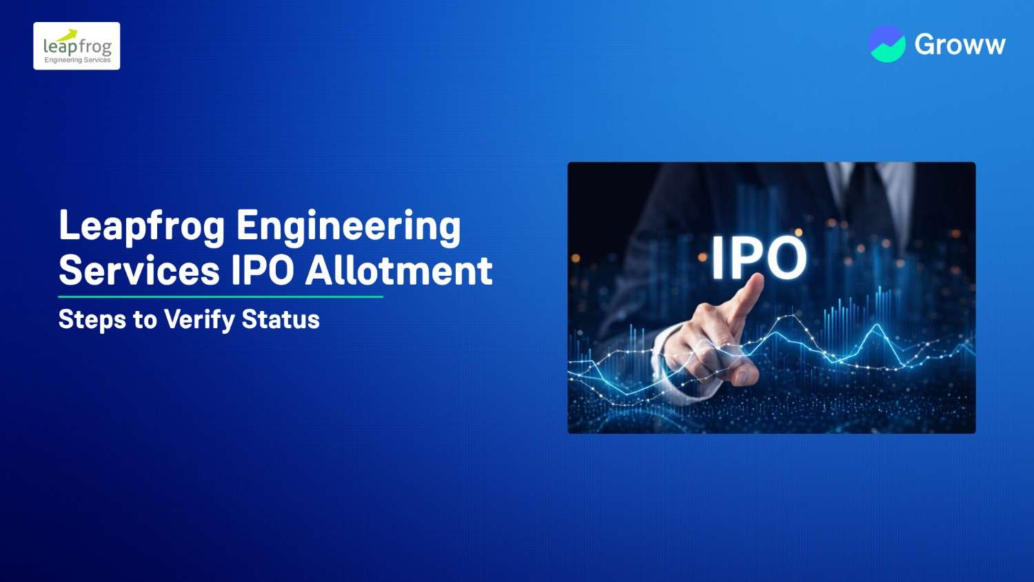 Leapfrog Engineering Services IPO Allotment Status: Steps to Verify Status