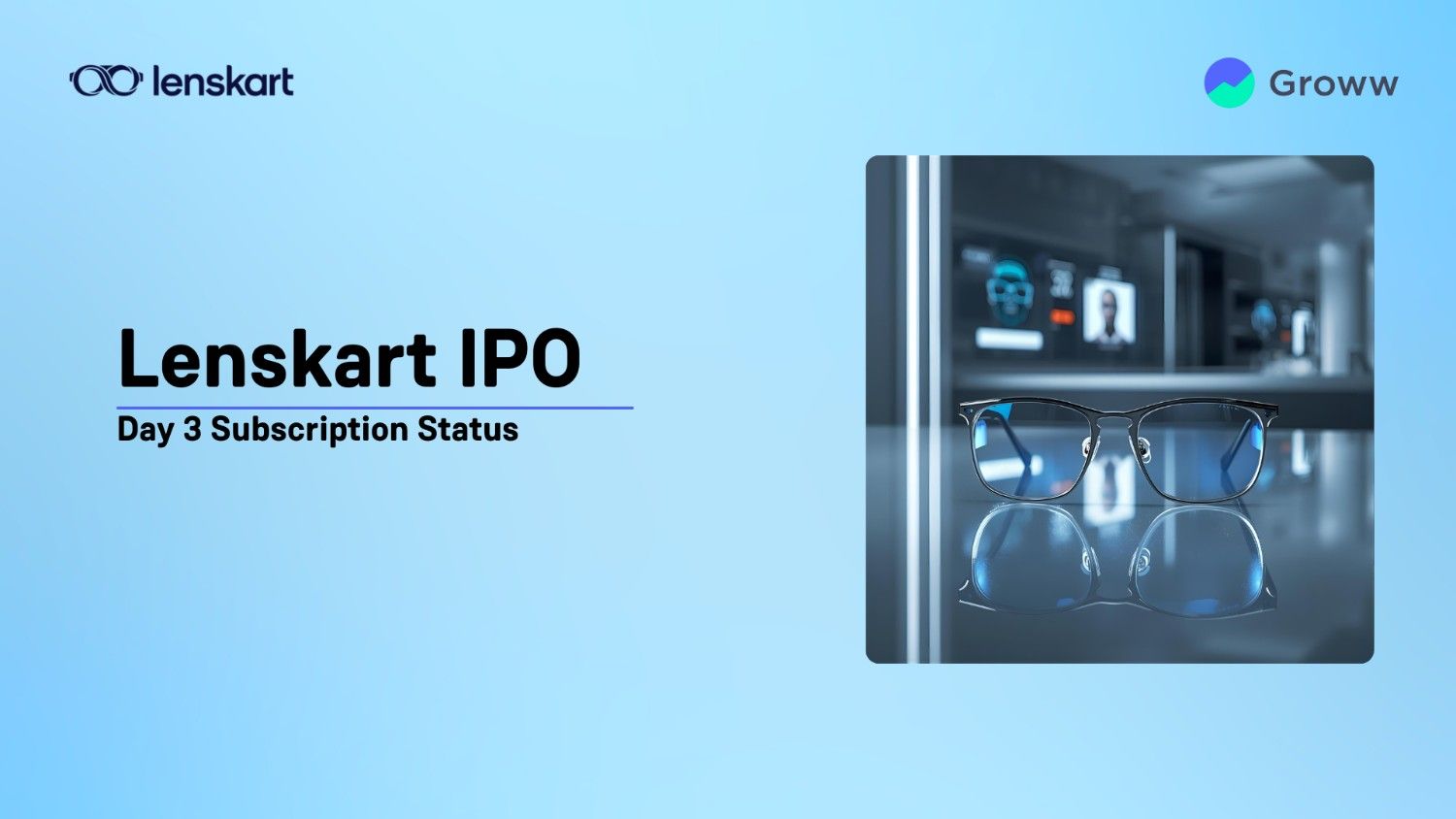 Lenskart IPO Day 3: Check Subscription Status & Key Highlights
