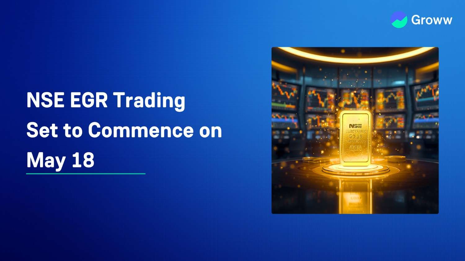NSE EGR Trading Set to Commence on May 18