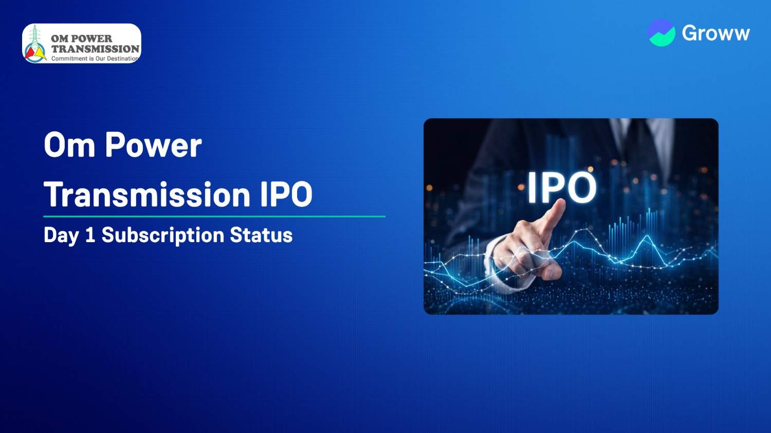 Om Power Transmission IPO Day 1: Check GMP, Subscription Status & Key Highlights