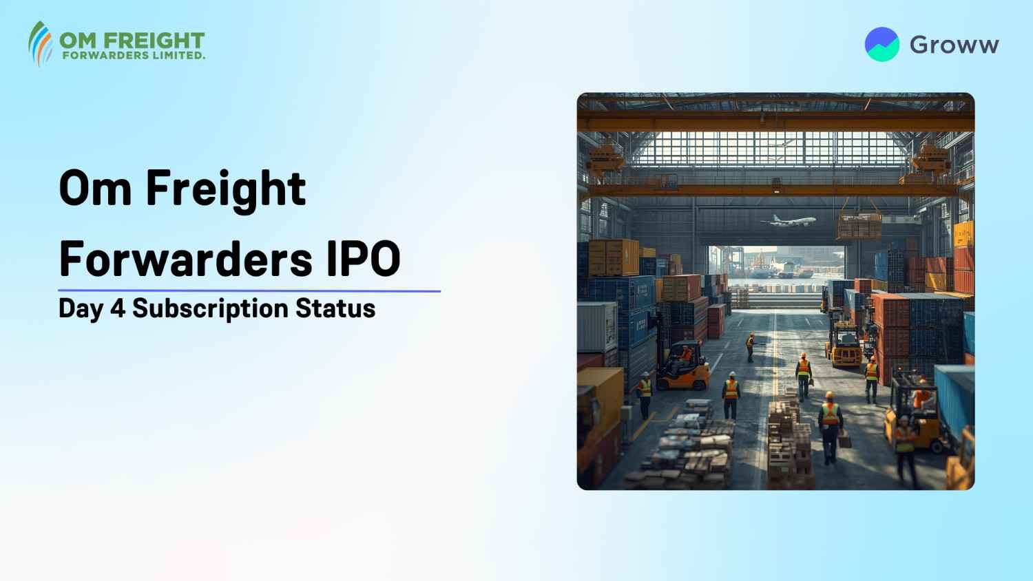 Om Freight Forwarders IPO Day 4: Check Subscription Status, Key Highlights, and More