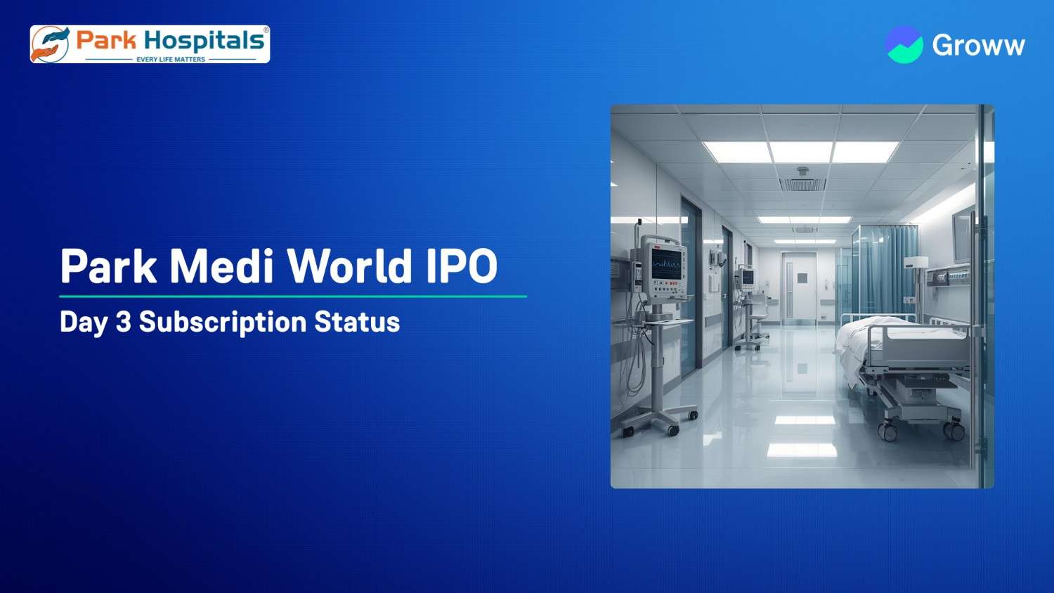 Park Medi World IPO Day 3: Check Latest GMP, Subscription Status & Key Highlights