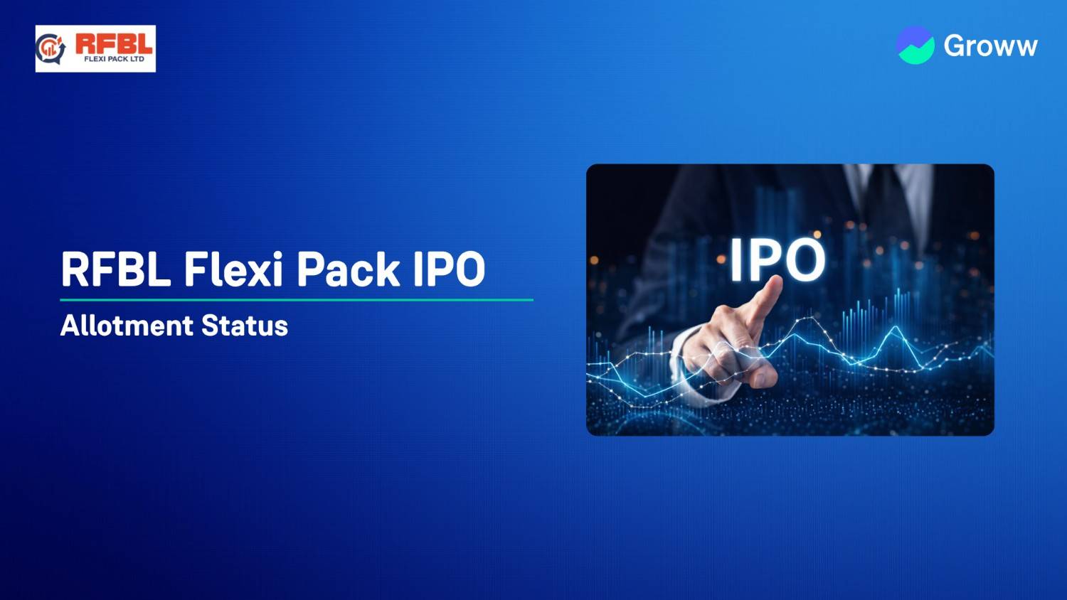 RFBL Flexi Pack IPO Allotment Status: Check Latest GMP, Steps to Verify Status