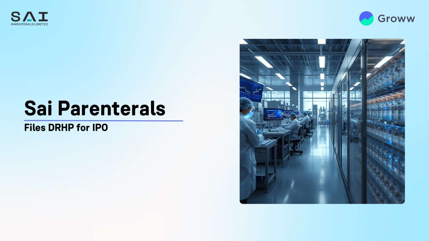 Sai Parenterals Limited Plans for IPO, Files DRHP With SEBI