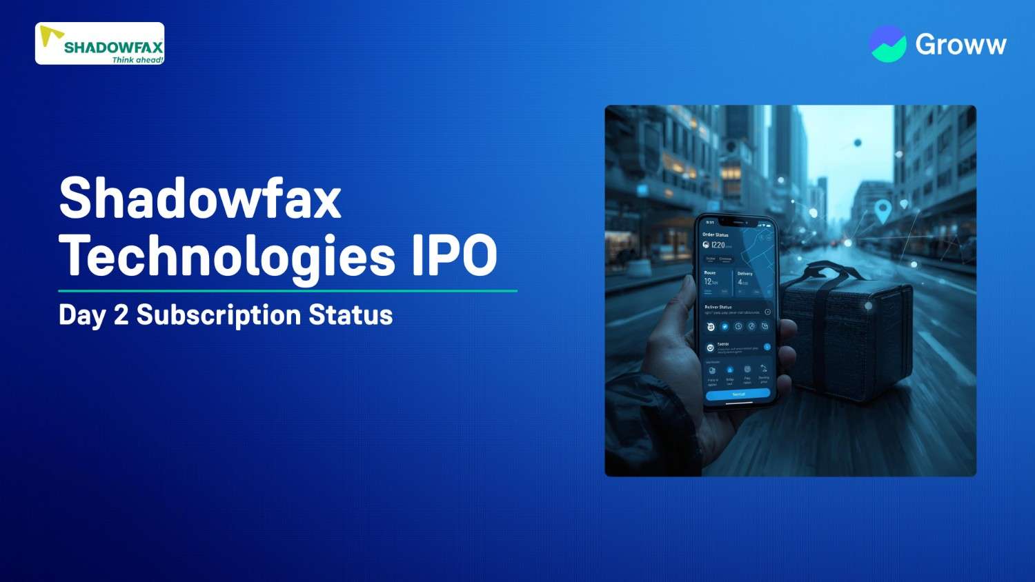 Shadowfax IPO Day 2: Check Latest GMP, Subscription Status, Key Highlights & More