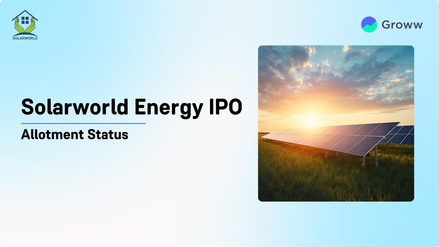Solarworld Energy IPO Allotment Status: Check Latest GMP, Steps To Verify Status