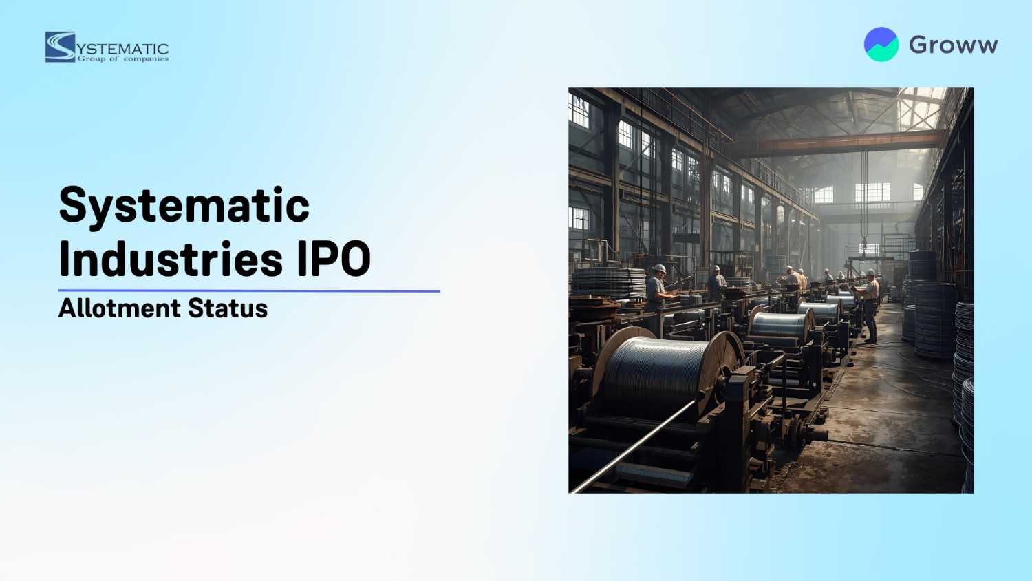 Systematic Industries IPO Allotment Status: Steps To Verify Status