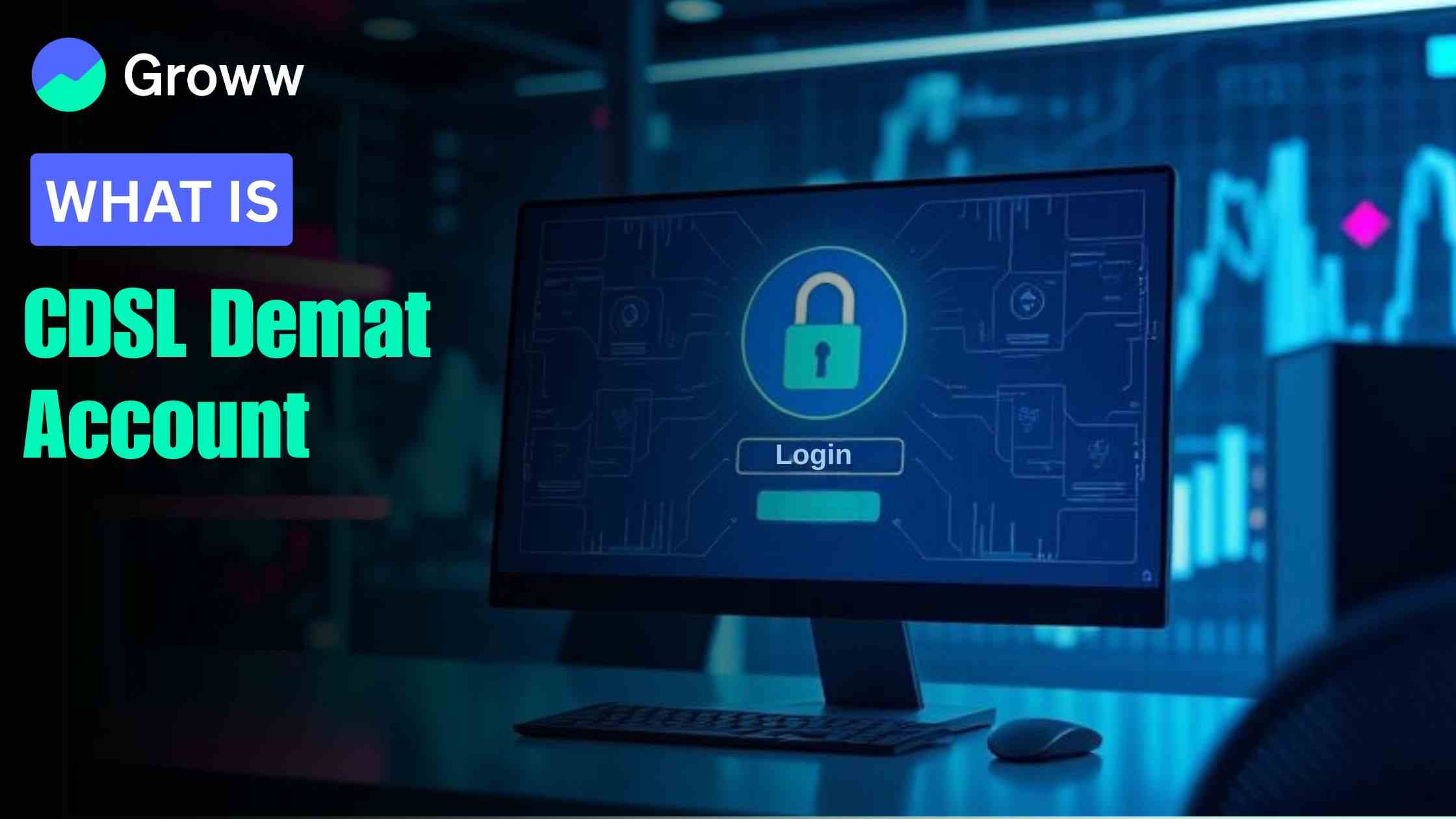 CDSL Demat Account - Meaning, Use and Registration