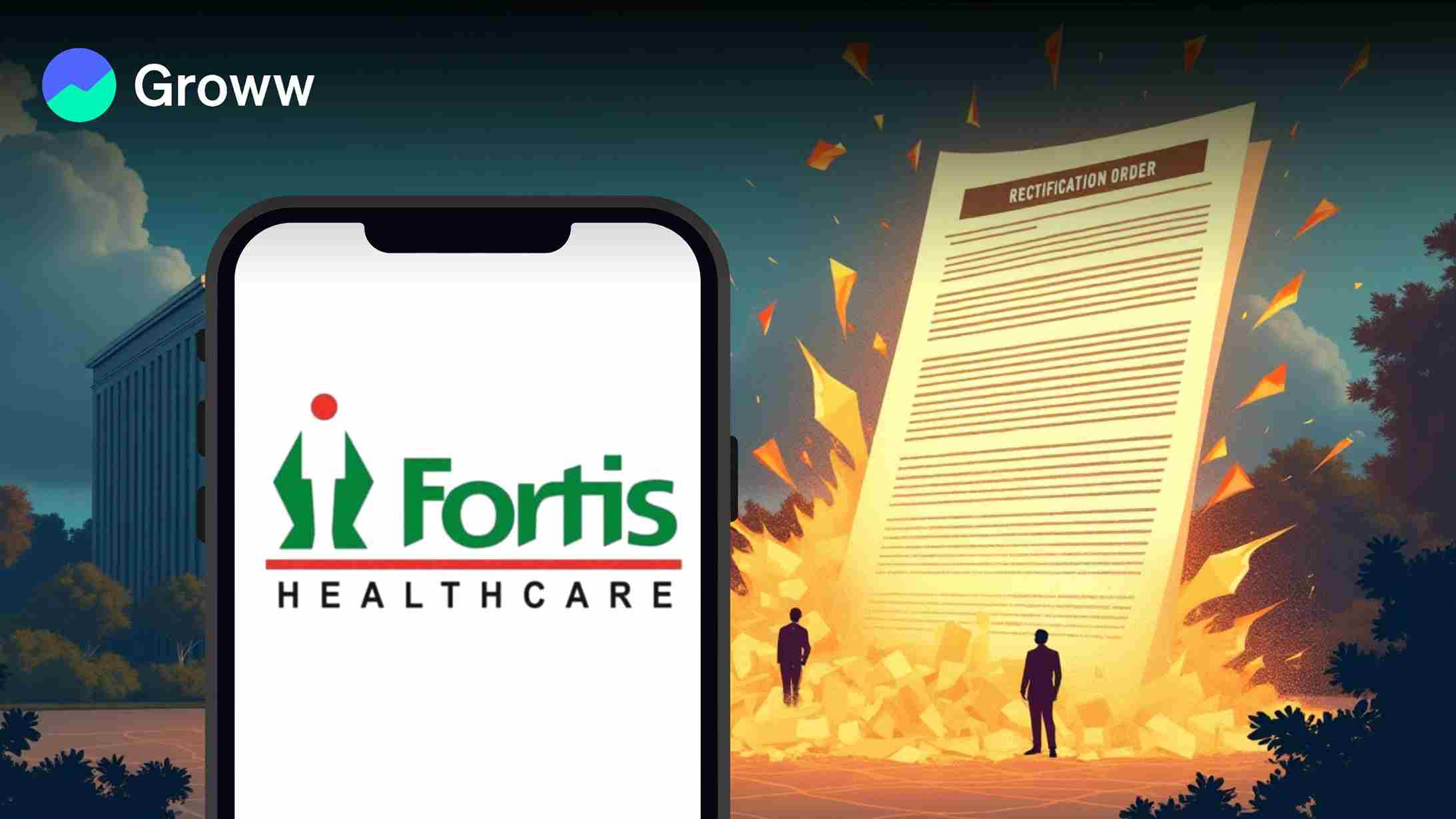 Fortis Healthcare: ₹89.53 Crore Tax Demand Scrapped as Rectification Order Arrives