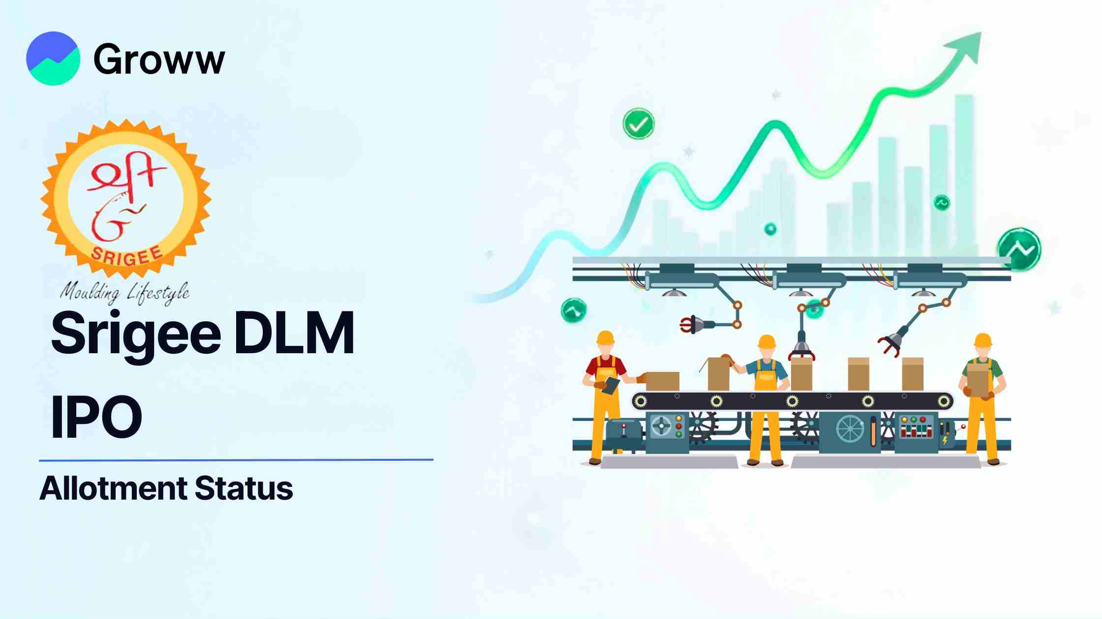 Srigee DLM IPO Allotment Status: Check Latest GMP, Steps to Verify Status