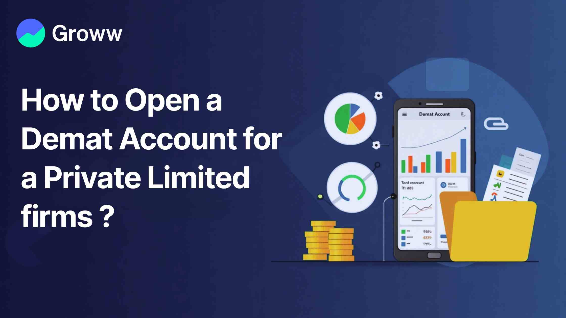 How to Open a Demat Account for a Private Limited firms & Documents Required