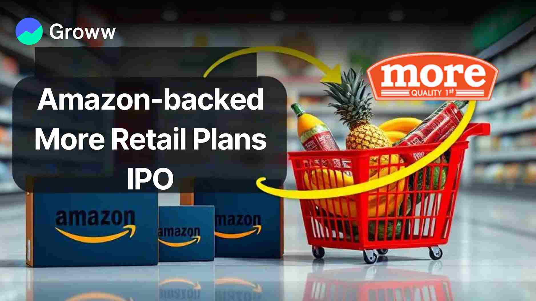 More Retail Eyes ₹2,000 Cr IPO in 2026, Eyes 3,000 Stores by 2030