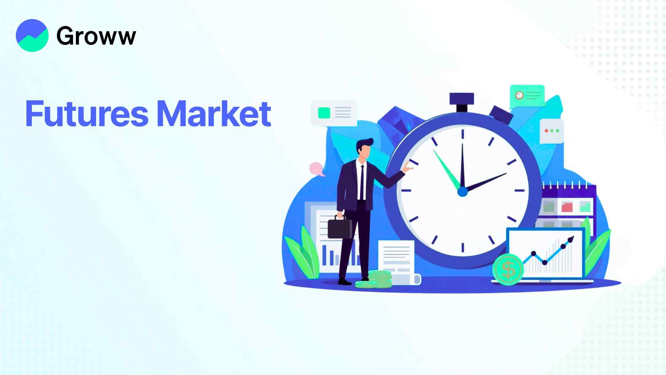 What is a Futures Market?