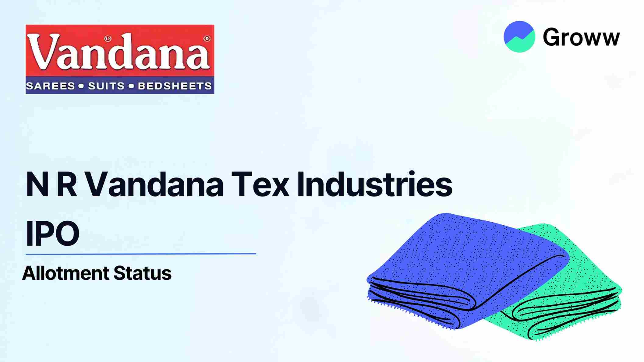 N R Vandana Tex Industries IPO Allotment Status: Check Latest GMP, Steps to Verify Status