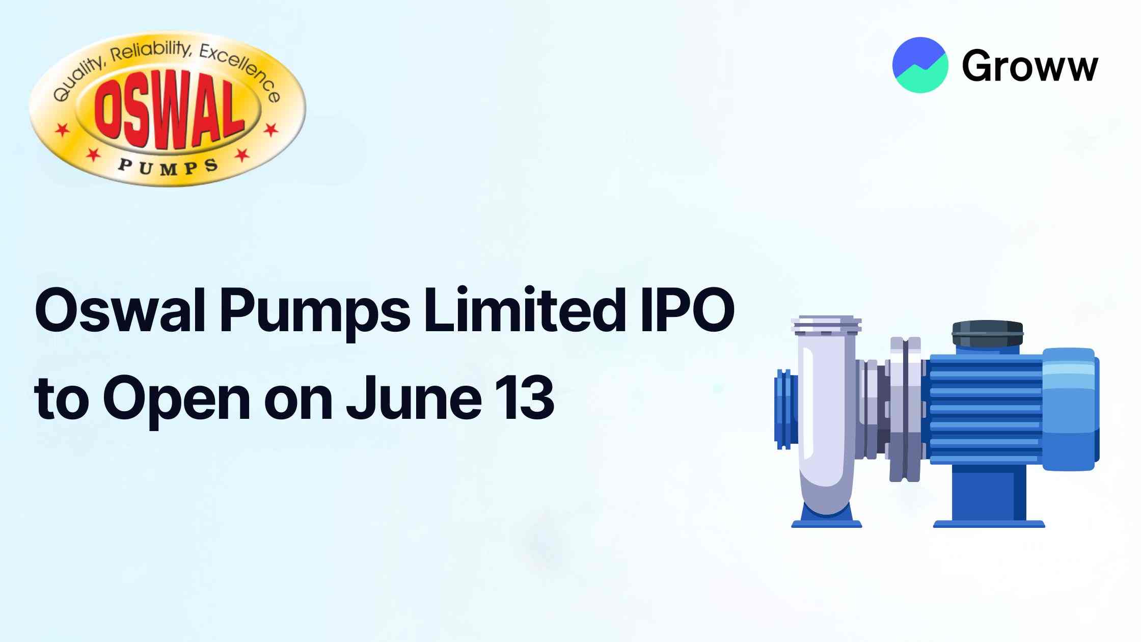 Oswal Pumps Limited IPO to Open on June 13: Check Issue Details and Key Dates