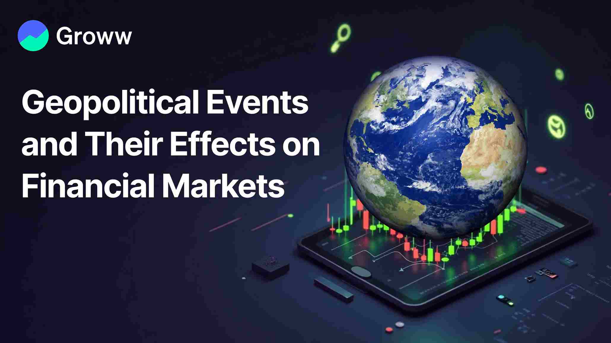 Geopolitical Events and Its Effects on Stock & Financial Market