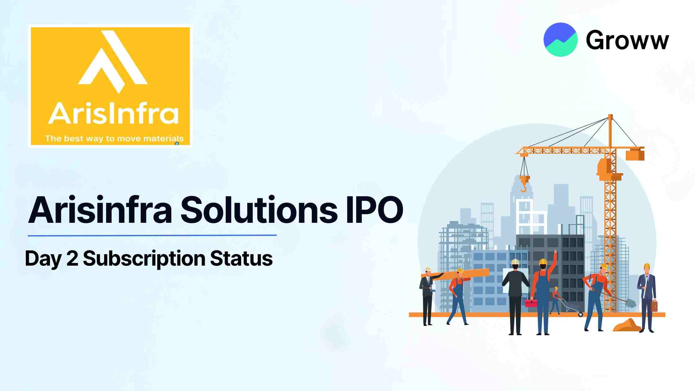 ArisInfra Solutions IPO Day 2: Check GMP, Subscription Status & Key Highlights