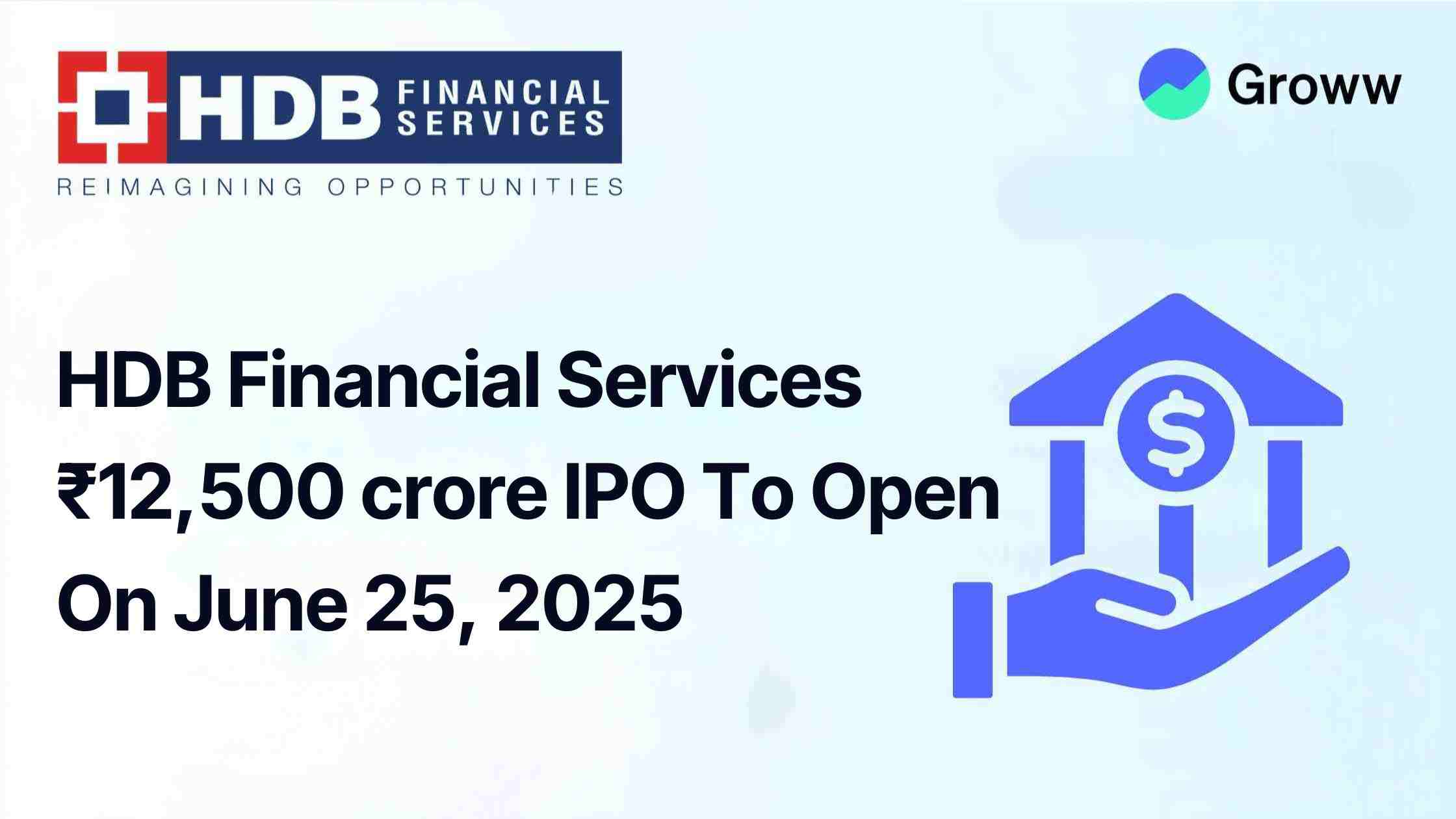 HDB Financial Services ₹12,500 Crore IPO to Open on June 25, 2025