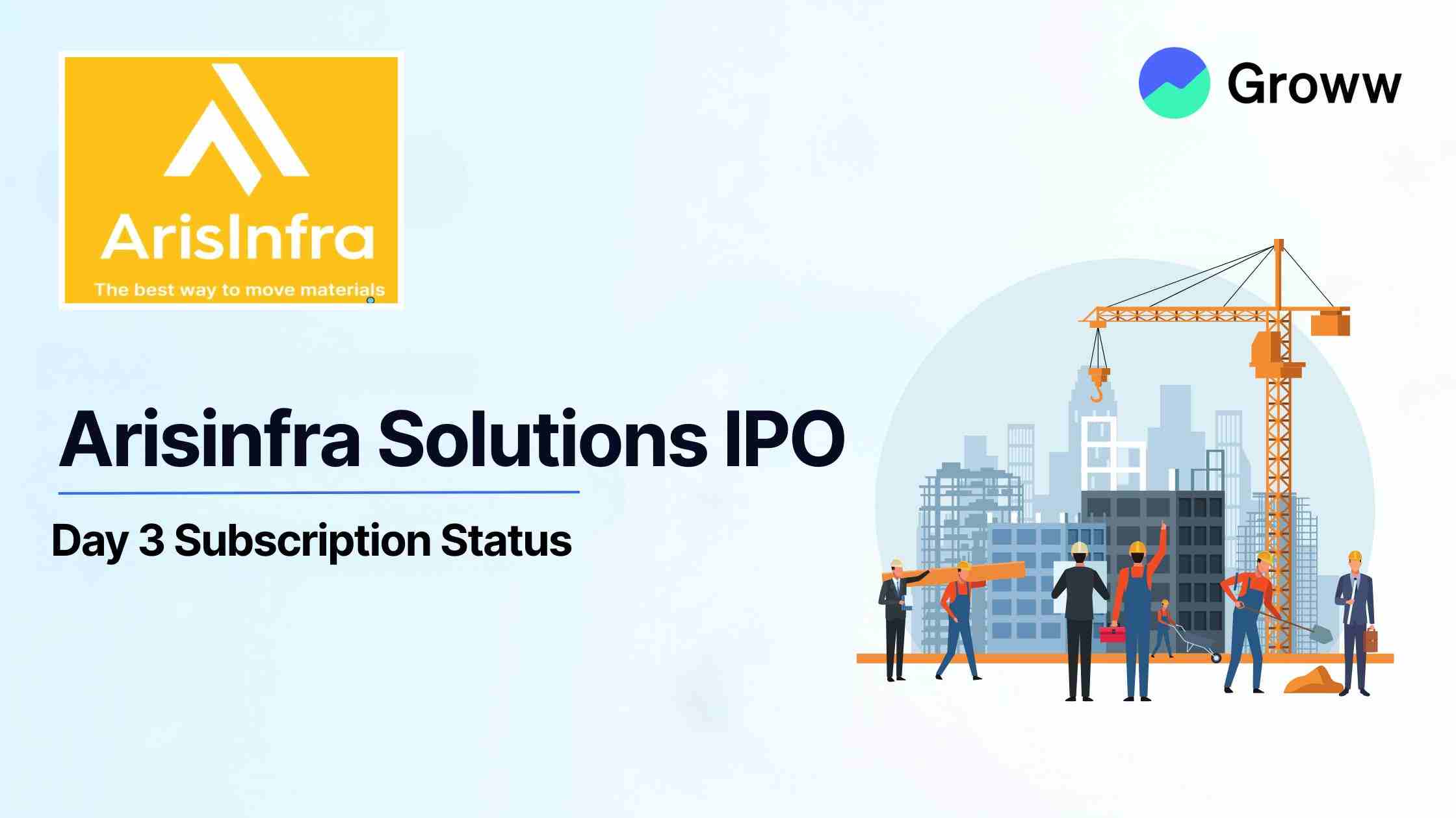 ArisInfra Solutions IPO Day 3: Check GMP, Subscription Status & Key Highlights