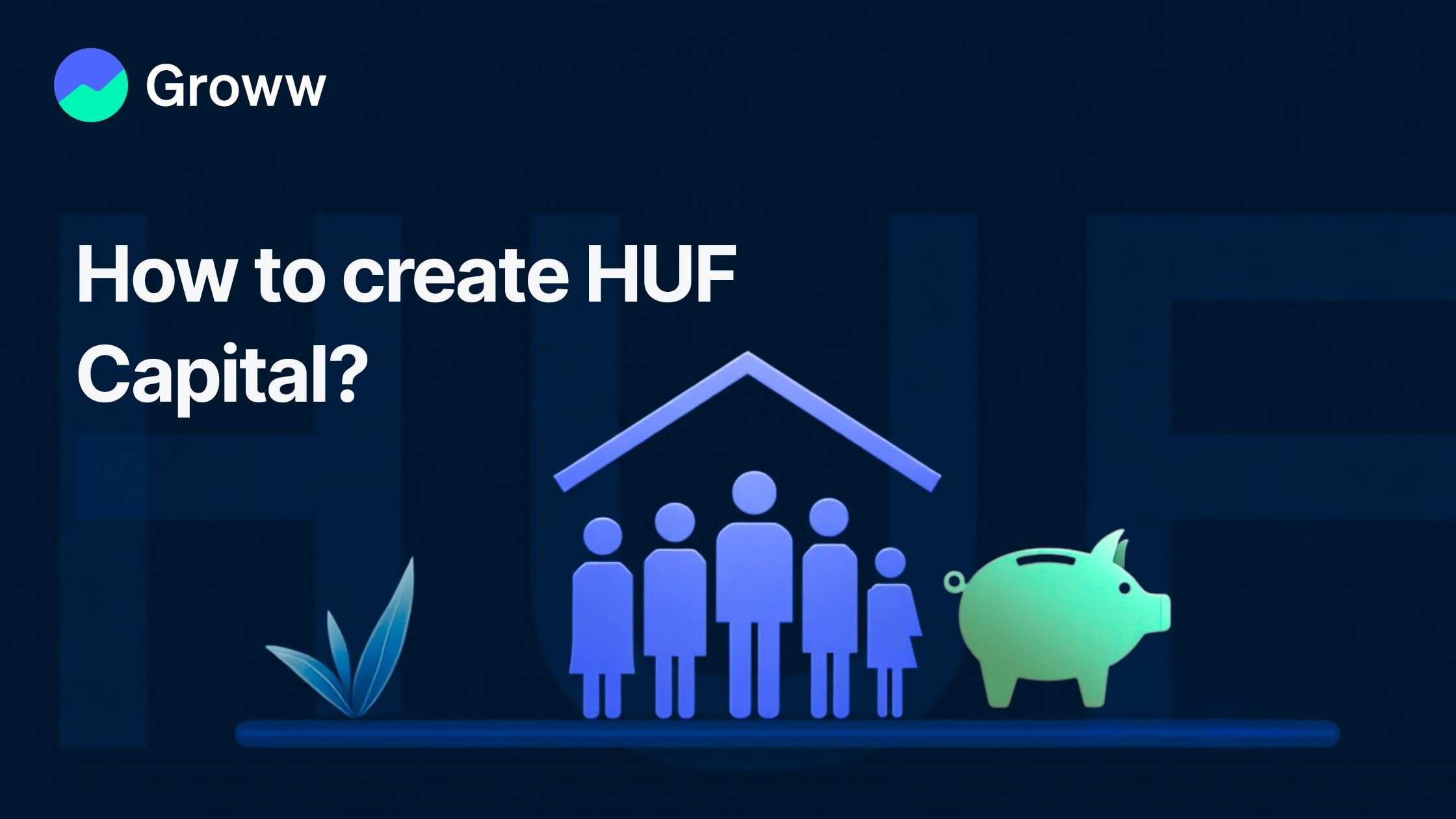 How to create HUF Capital