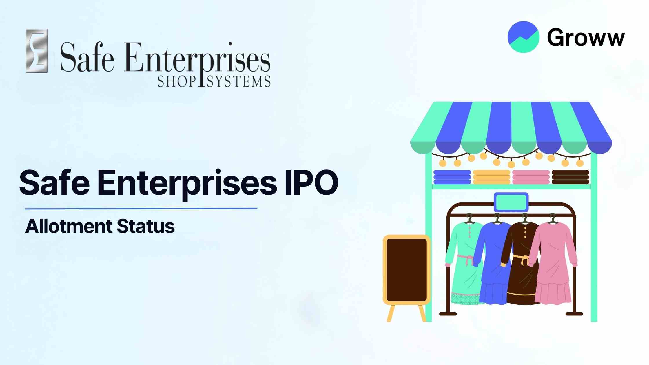 Safe Enterprises Retail Fixtures IPO Allotment Status: Check Latest GMP, Steps To Verify Status